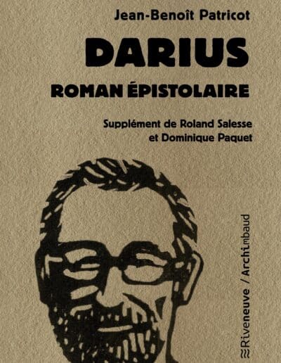 Darius-Jean-Benoit Patricot -Collection pépite - Editions Riveneuve - dessin France Dumas